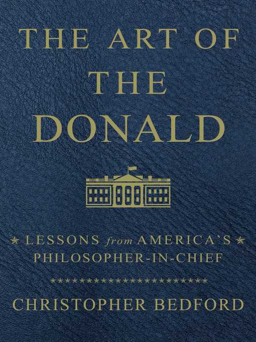 Title details for The Art of the Donald by Christopher Bedford - Available